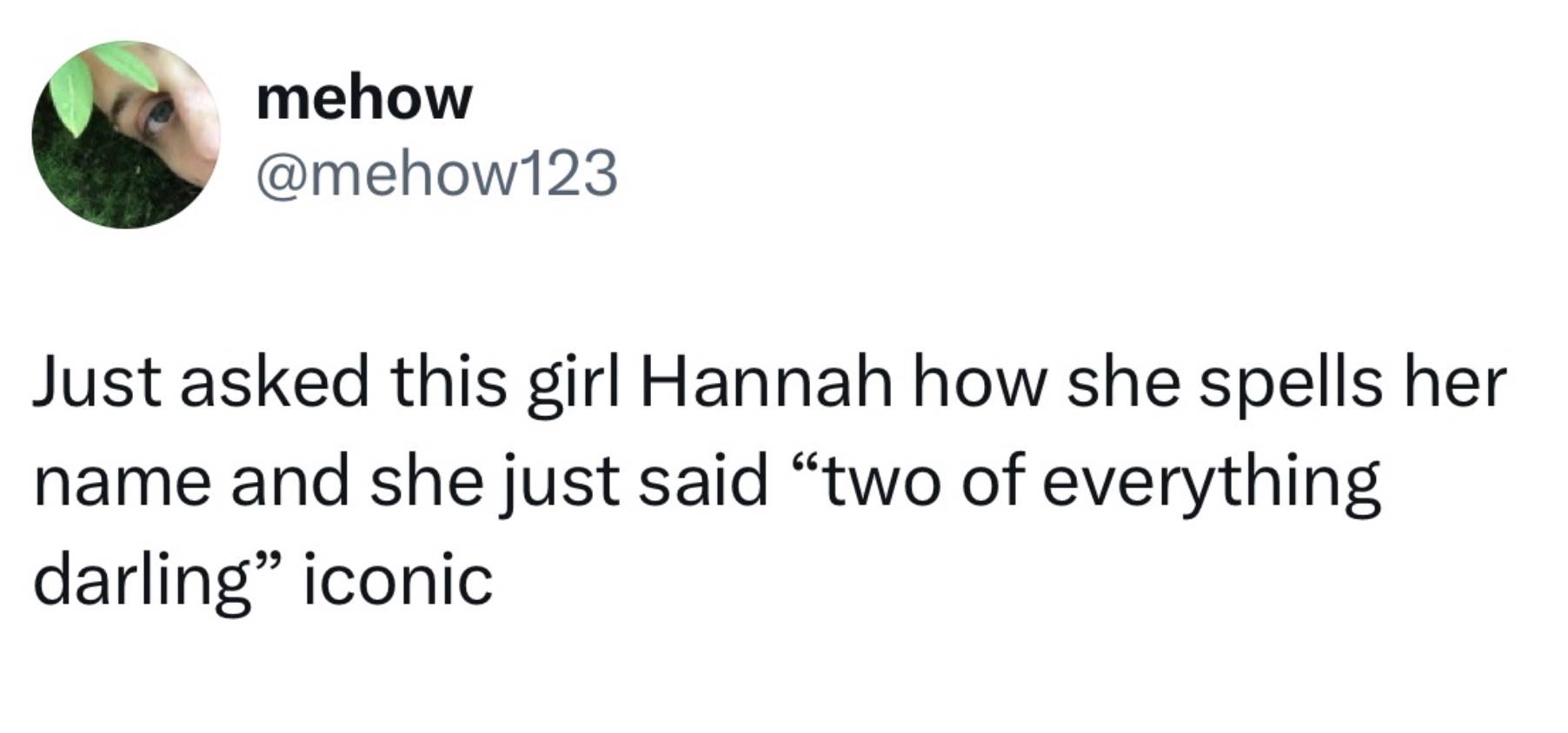 We all wanna be Hannah